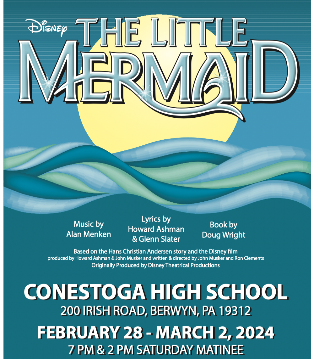 Conestoga High Presents The Little Mermaid • Main Line Parent