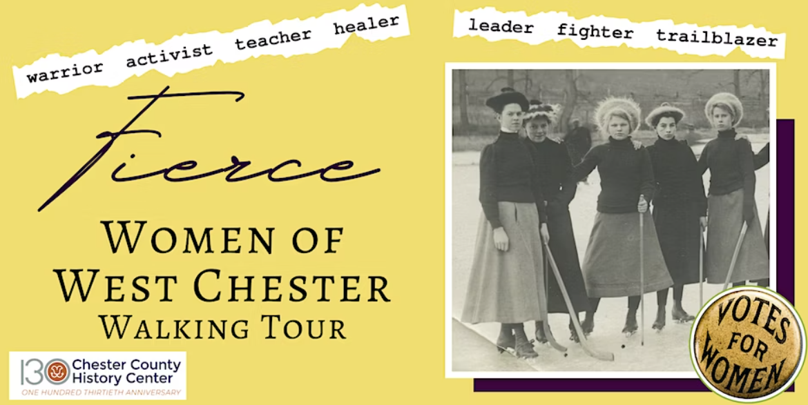 Women of West Chester Walking Tour (Multiple tour times)