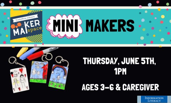 Father’s Day Mini Maker Event at Tredyffrin Library