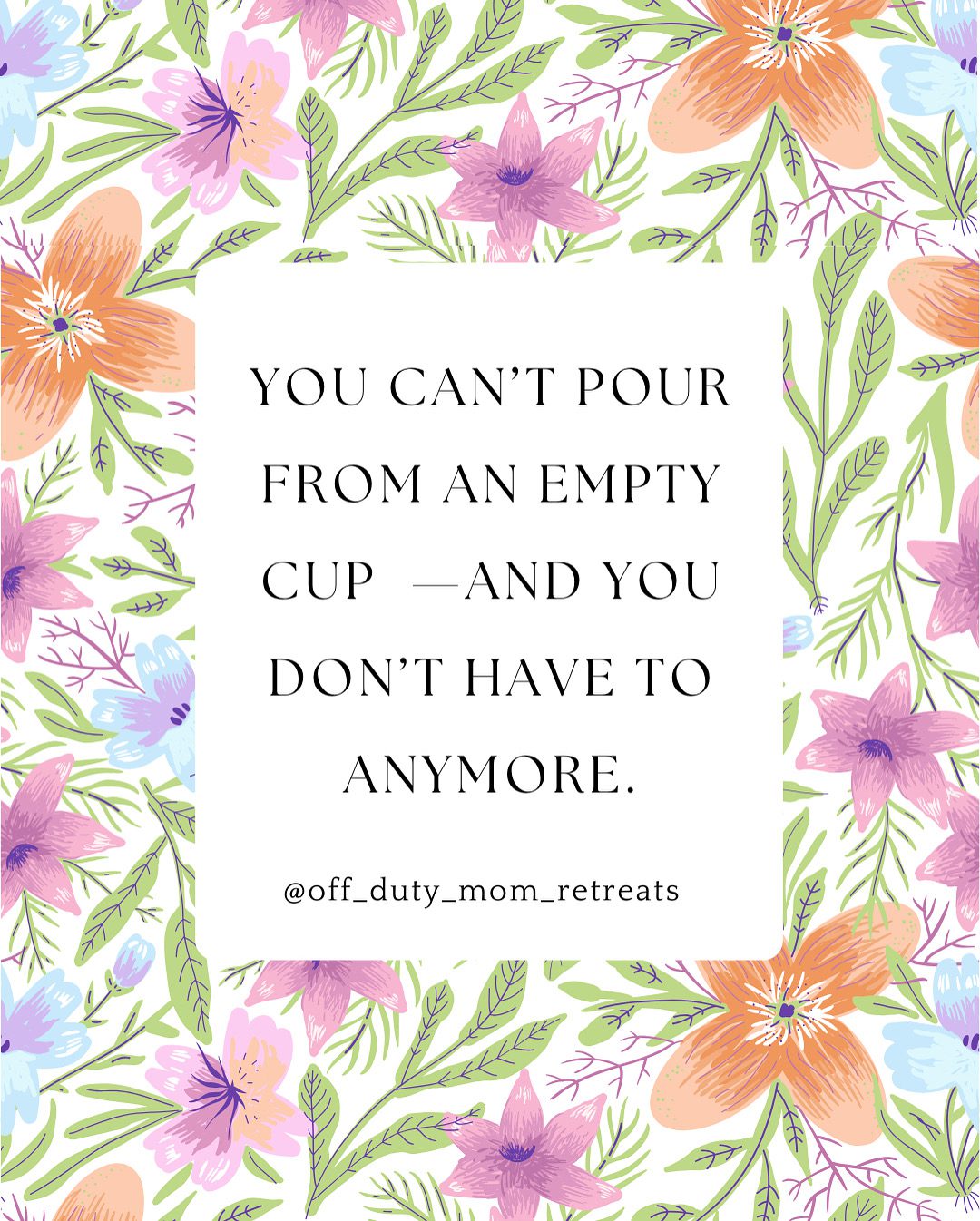 You can’t pour from an empty cup – 1