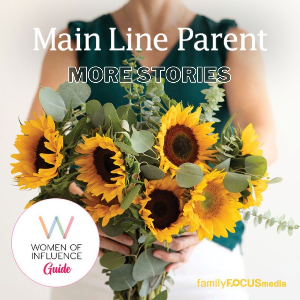 Main Line Parent Women of Influence Guide • Main Line Parent